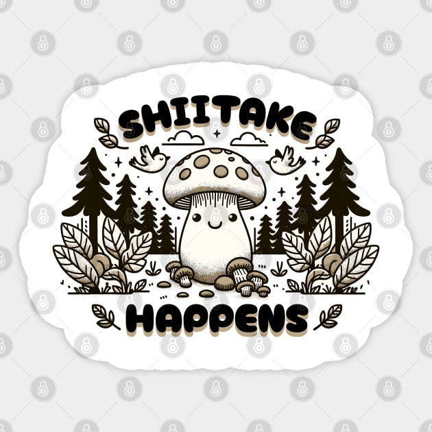 Shiitake Happens Sticker by HeathenFox